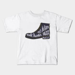 Micah 6:8 - Act justly, love mercy, walk humbly Kids T-Shirt